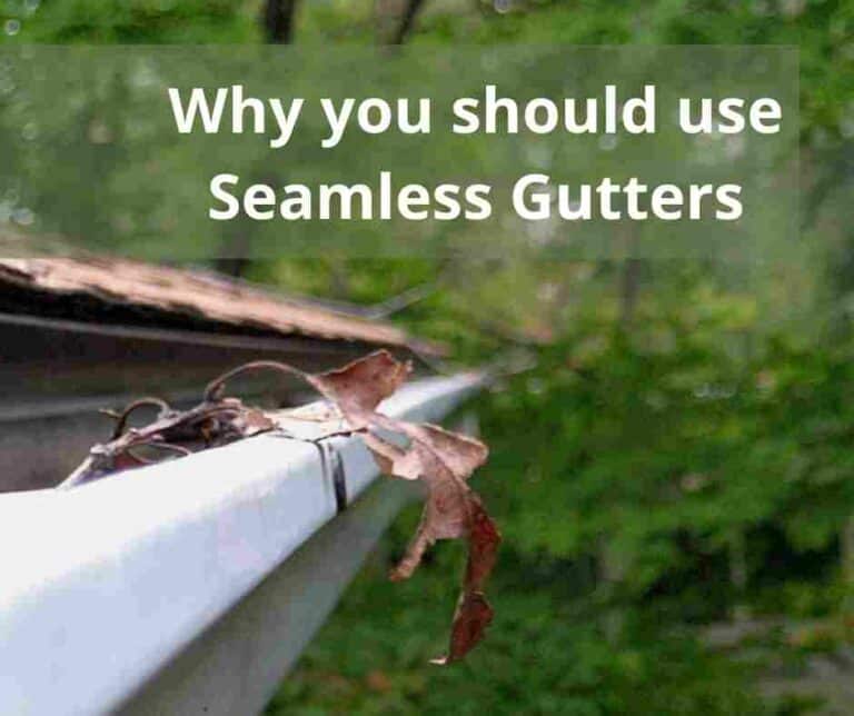 why you should use seamless gutters